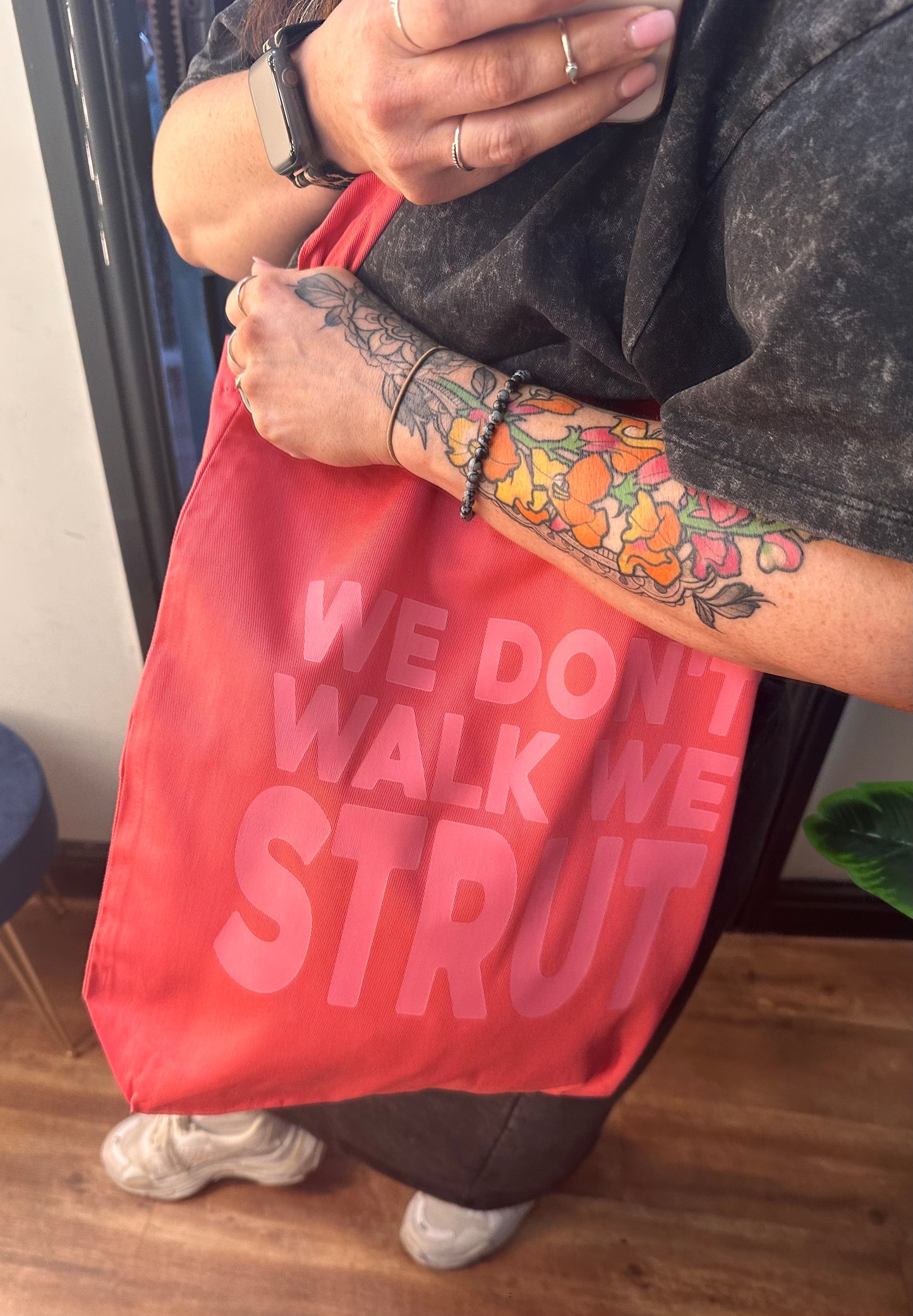 STRUT “We Don’t Walk We Strut” Tote Bag