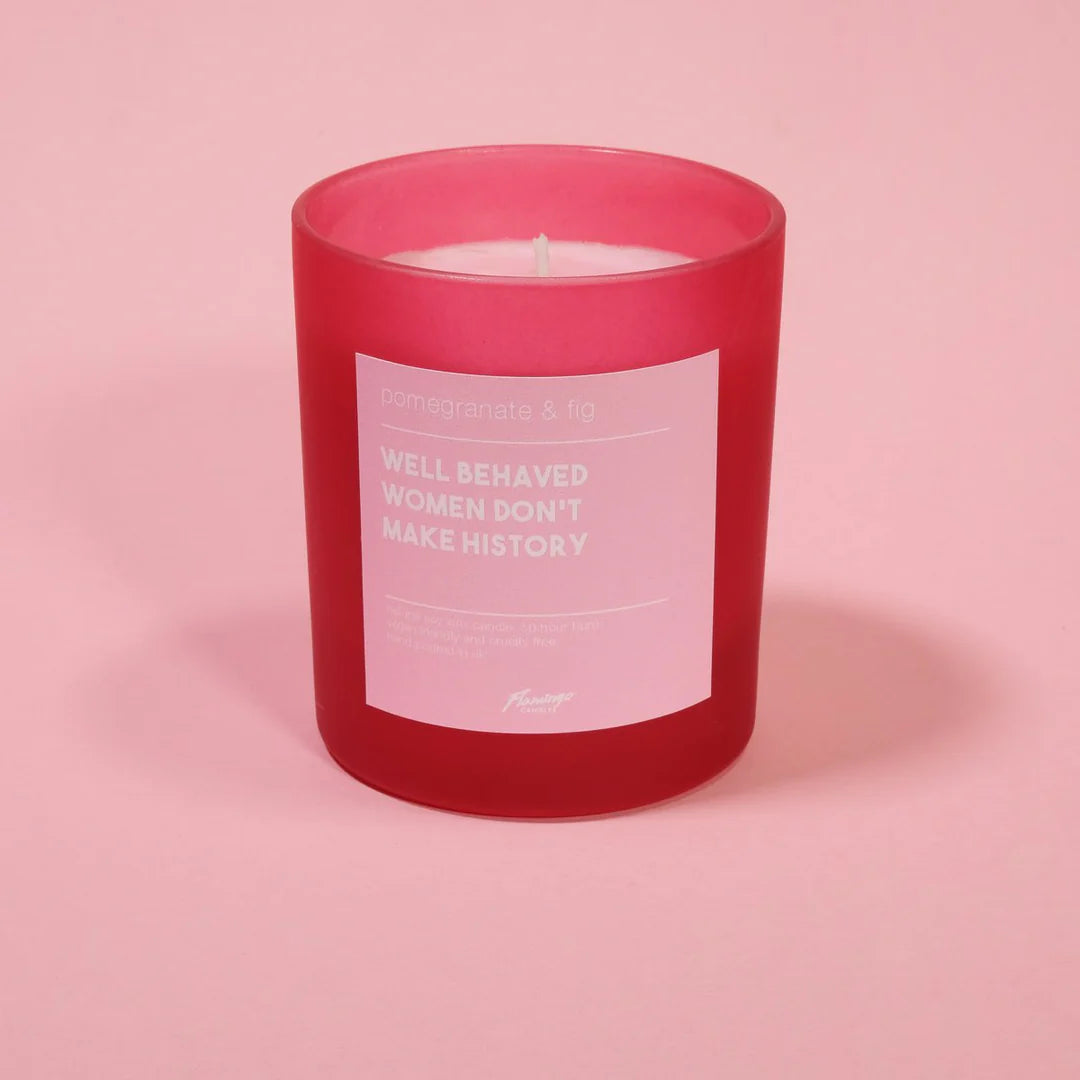 Pomegranate & Fig Well Behaved Women Don't Make History Red Jar Candle